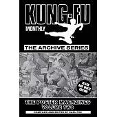 Kung-Fu Monthly The Archive Series - The Bruce Lee Poster Magazines (Volume Two)