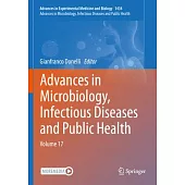 Advances in Microbiology, Infectious Diseases and Public Health: Volume 17