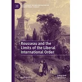 Rousseau and the Limits of the Liberal International Order