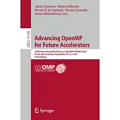 Advancing Openmp for Future Accelerators: 20th International Workshop on Openmp, Iwomp 2024, Perth, Wa, Australia, September 23-25, 2024, Proceedings