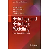 Hydrology and Hydrologic Modelling: Proceedings of Hydro 2023