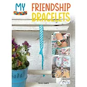 My Friendship Bracelets
