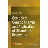 Geological Genetic Analysis and Application of Oil & Gas Reservoirs