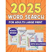 2025 Word Search for Adults Large Print 4000+ Words: Word Search Puzzle Books