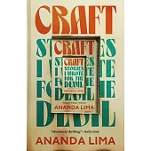 Craft: Stories I Wrote for the Devil