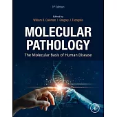 Molecular Pathology: The Molecular Basis of Human Disease
