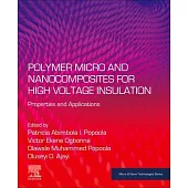 Polymer Micro and Nanocomposites for High Voltage Insulation: Properties and Applications