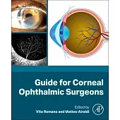 Guide for Corneal Ophthalmic Surgeons