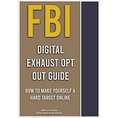 FBI Digital Exhaust Opt Out Guide