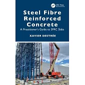 Steel Fibre Reinforced Concrete: A Practitioner’s Guide to Sfrc Slabs