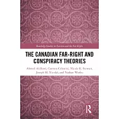 The Canadian Far-Right and Conspiracy Theories