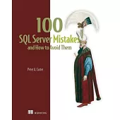 100 SQL Server Mistakes and How to Avoid Them