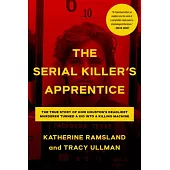 The Serial Killer’s Apprentice