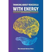 Thinking about Venezuela with Energy