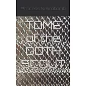 TOME of the GOTH SCOUT