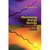 Maximizing Energy Savings and Minimizing Energy Costs