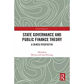 State Governance and Public Finance Theory: A Chinese Perspective