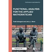 Functional Analysis for the Applied Mathematician