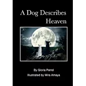 A Dog Describes Heaven