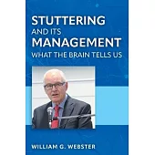 Stuttering and its Management: What the Brain Tells Us