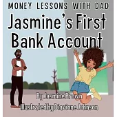 Money Lessons with Dad: Jasmine’s First Bank Account