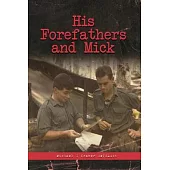 His Forefathers and Mick