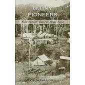 Gutsy Pioneers