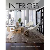 Interiors New York: Leading Designers Reveal Their Most Brilliant Spaces