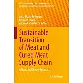 Sustainable Transition of Meat and Cured Meat Supply Chain: A Transdisciplinary Approach