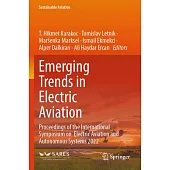 Emerging Trends in Electric Aviation: Proceedings of the International Symposium on Electric Aviation and Autonomous Systems 2022