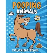 Pooping Animals Book: Funny Coloring Book for Adults