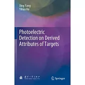 Photoelectric Detection on Derived Attributes of Targets