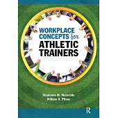 Workplace Concepts for Athletic Trainers