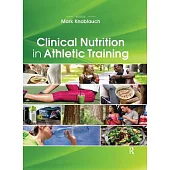 Clinical Nutrition in Athletic Training