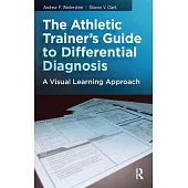 The Athletic Trainer’s Guide to Differential Diagnosis: A Visual Learning Approach