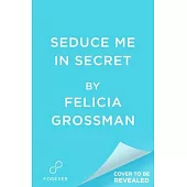 Seduce Me in Secret