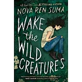 Wake the Wild Creatures