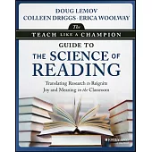 Reading Reconsidered 2.0: Using the Science of Literacy to Redefine the Meaning of Reading