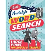 Nostalgic Word Search for Adults and Seniors (Large/Big Print)