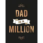 Dad in a Million: The Perfect Gift to Give to Your Dad