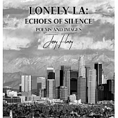 Lonely LA: Echoes of Silence