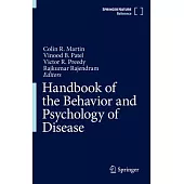 Handbook of the Behavior and Psychology of Disease