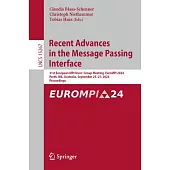 Recent Advances in the Message Passing Interface: 31st European Mpi Users’ Group Meeting, Eurompi 2024, Perth, Wa, Australia, September 25-27, 2024, P