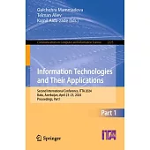 Information Technologies and Their Applications: Second International Conference, Itta 2024, Baku, Azerbaijan, April 23-25, 2024, Proceedings, Part I