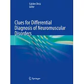 Clues for Differential Diagnosis of Neuromuscular Disorders