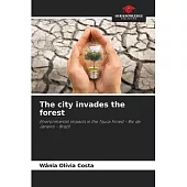 The city invades the forest