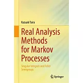 Real Analysis Methods for Markov Processes: Singular Integrals and Feller Semigroups