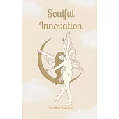 Soulful Innovation