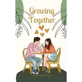 Growing Together