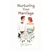 Nurturing Your Marriage